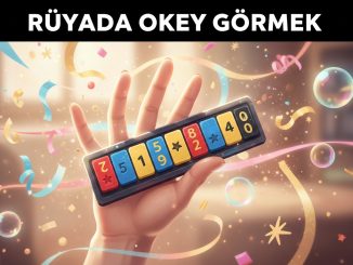 "Rüyada Okey Görmek"
