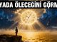 "Rüyada Öleceğini Görmek"