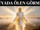 "Rüyada Ölen Görmek"