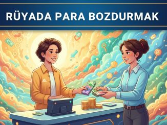 "Rüyada Para Bozdurmak"
