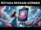 "Rüyada Ressam Görmek"