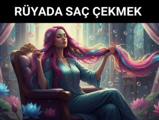 "Rüyada Saç Çekmek"