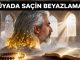 "Rüyada Saçın Beyazlaması"