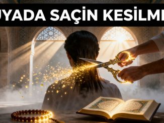 "Rüyada Saçın Kesilmesi"