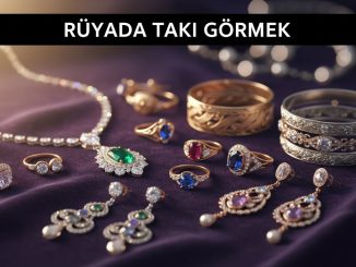 "Rüyada Takı Görmek"