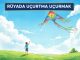 "Rüyada Uçurtma Uçurmak"