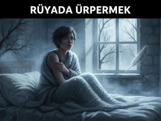 "Rüyada Ürpermek"