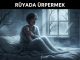 "Rüyada Ürpermek"