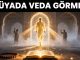 "Rüyada Veda Görmek"