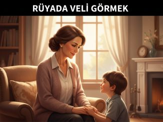 "Rüyada Veli Görmek"