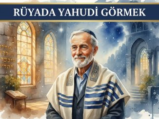 "Rüyada Yahudi Görmek"