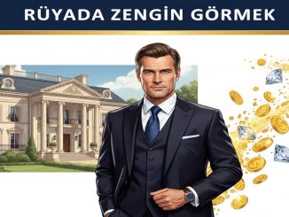 "Rüyada Zengin Görmek"