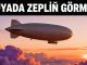 "Rüyada Zeplin Görmek"