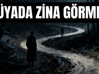 "Rüyada Zina Görmek"