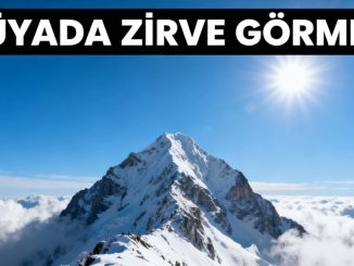 "Rüyada Zirve Görmek"