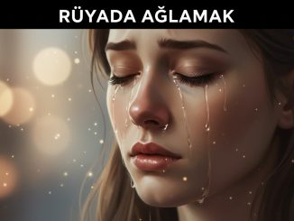 "Rüyada Ağlamak"
