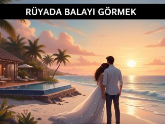 "Rüyada Balayı Görmek"