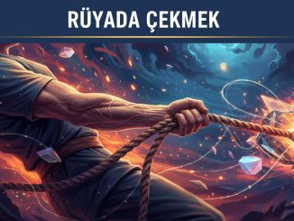 "Rüyada Çekmek"