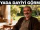 "Rüyada Dayıyı Görmek"