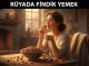 "Rüyada Fındık Yemek"