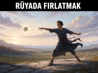 "Rüyada Fırlatmak"