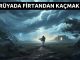 "Rüyada Fırtınadan Kaçmak"