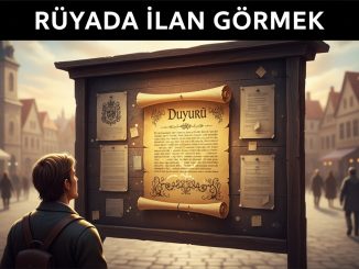 "Rüyada İlan Görmek"