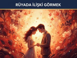 "Rüyada İlişki Görmek"