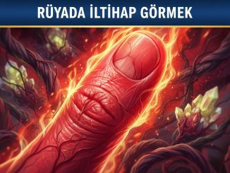 "Rüyada İltihap Görmek"