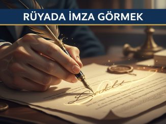"Rüyada İmza Görmek"