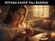 "Rüyada Kahve Falı Bakmak"