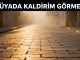 "Rüyada Kaldırım Görmek"