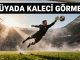 "Rüyada Kaleci Görmek"