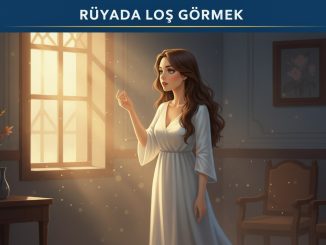 "Rüyada Loş Görmek"
