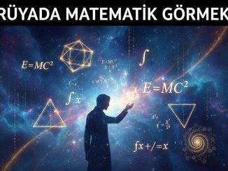 "Rüyada Matematik Görmek"