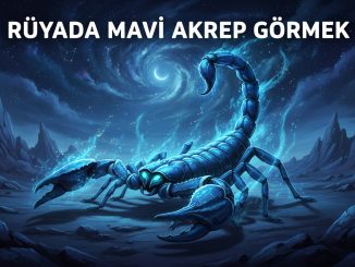 "Rüyada Mavi Akrep Görmek"