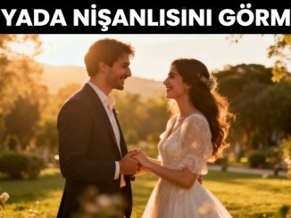 "Rüyada Nişanlısını Görmek"
