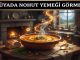 "Rüyada Nohut Yemeği Görmek"