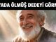 "Rüyada Ölmüş Dedeyi Görmek"