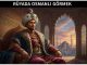 "Rüyada Osmanlı Görmek"