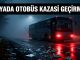 "Rüyada Otobüs Kazası Geçirmek"
