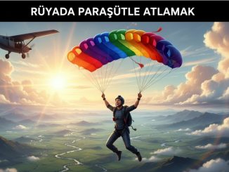 "Rüyada Paraşütle Atlamak"