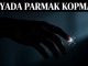 "Rüyada Parmak Kopması"