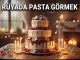 "Rüyada Pasta Görmek"
