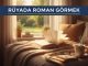 "Rüyada Roman Görmek"