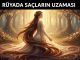"Rüyada Saçların Uzaması"