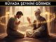 "Rüyada Şeyhini Görmek"