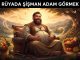 "Rüyada Şişman Adam Görmek"