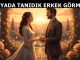"Rüyada Tanıdık Erkek Görmek"
