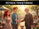 "Rüyada Tanıştırmak"